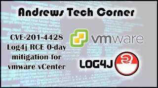 Log4J Vulnerability vmware vCenter Workaround CVE202144228 [upl. by Ahsemik]