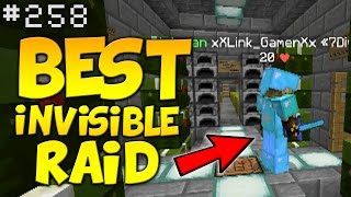 MY BEST INVISIBLE RAID EVER  Minecraft FACTIONS 258 Invisible Factions Raid [upl. by Enrobso]