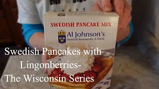 Swedish Pancakes  Lingonberries  The Wisconsin Series [upl. by Atilef]