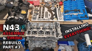 N43 Timing amp Complete Engine assembly DIY PART 3 [upl. by Ayotyal]