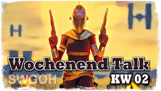 SWGOH  Wochenend Talk  KW 02 [upl. by Inez]