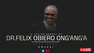 DRFELIX OBIERO ONGANGA SEND OFF CEREMONY [upl. by Resay]