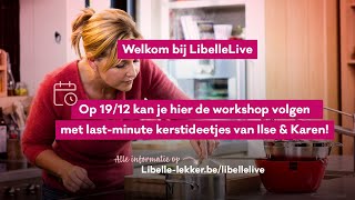 Libelle Live  Lastminute kerstideetjes met Ilse amp Karen [upl. by Noloc556]