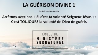 Stop aux quotsi c’est ta volonté Seigneur JÉSUSquotÉcole de Ministère SurnaturelPst David Thery [upl. by Cousins]