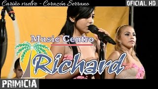 Cariño vuelve  Corazon Serrano  Primicia Abril 2016  Full HD✓✓ [upl. by Eilagam448]