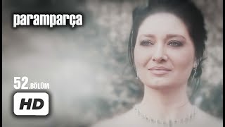 Paramparça Dizisi  Paramparça 52 Bölüm İzle [upl. by Nnylyar]