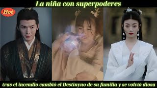 La niña con superpoderes tras el incendio cambió el Destinyno de su familia y se volvió diosa [upl. by Yengac]