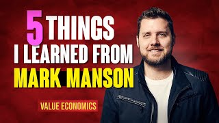 Five Things I Learned from Mark Manson [upl. by Aurel]