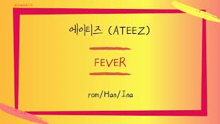 ATEEZ 에이티즈  Fever Lyrics Indo sub [upl. by Ayahsey]