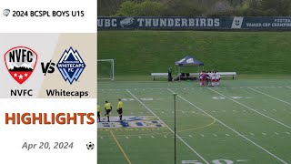 BCSPL Boys U15 NVFC vs Whitecaps MLS Academy U14 Highlights 20240420 [upl. by Ahsyen]