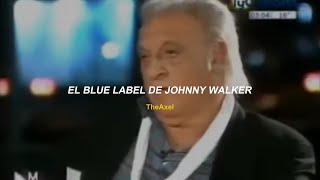 EL BLUE LABEL DE JOHNNY WALKER  LYRICS [upl. by Nwahsud]