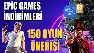 EPİC GAMES KIŞ İNDİRİMLERİ OYUN ÖNERİLERİ  DEV LİSTE TAM 150 OYUN [upl. by Lehsreh]