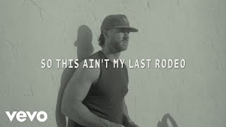 Riley Green  My Last Rodeo Lyric Video [upl. by Takeo616]