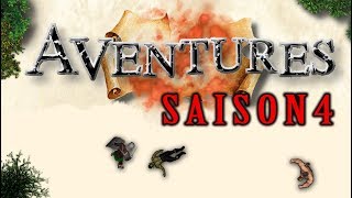 AVENTURES SAISON 4  EPISODE 0 [upl. by Rovelli]