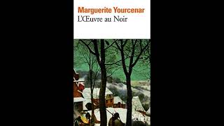 Un extrait de L’œuvre au noir La fin de Zénon de Marguerite Yourcenar par Agnès [upl. by Michaelina935]