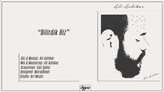 Ali Ashikar — Bilirdik Biz [upl. by Yddeg]