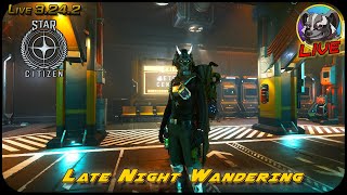 Star Citizen  Thursday Night Wandering [upl. by Nilyad]