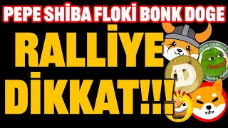 PEPE SHİBA FLOKİ DOGE BONK RALLİ İÇİN DİKKAT BU OLAY OLURSA floki bonk dogecoin shiba shib [upl. by Aslehc]