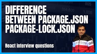 Difference between packagejson and packagelockjson in ReactJS  React interview questions [upl. by Hnahc]