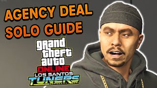 The Agency Deal SOLO Guide  GTA 5 Online Los Santos Tuners DLC [upl. by Kleon137]