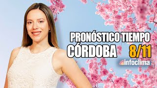 Pronóstico para el 8 de noviembre de 2024Cordoba  Argentina  Infoclima TV [upl. by Xonk]