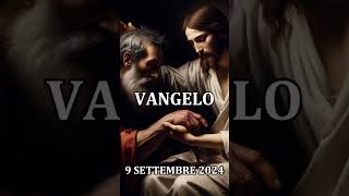 COMMENTO AL VANGELO E LETTURA  2024 SETTEMBRE 9 [upl. by Evey]