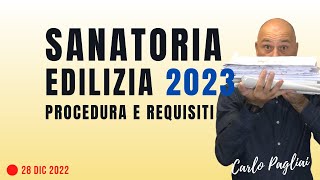 Sanatoria Edilizia 2023 procedura e requisiti [upl. by Joelly751]