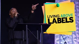 Living Above Labels • Pastor Renelle Johnson  Holy Communion [upl. by Katerina]