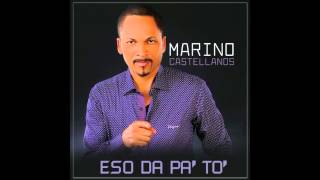 Marino Castellanos  Eso Da Pa To Audio Oficial [upl. by Letrice]