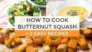 How To Cook Butternut Squash  2 Easy Butternut Squash Recipes [upl. by Shane]