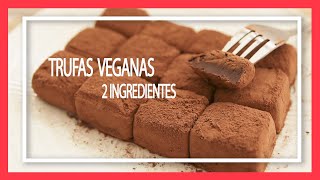 🔸TRUFAS VEGANAS de CHOCOLATE  SIN GLUTEN 🍫 Sólo 2 INGREDIENTES [upl. by Eniliuqcaj]