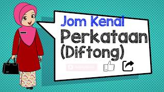 Jom Kenal Perkataan Diftong [upl. by Yelwah252]