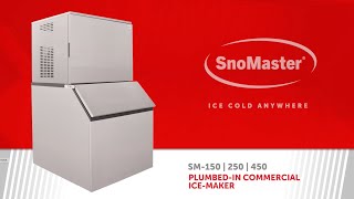 SnoMaster PlumbedIn Commercial IceMaker SM150  SM250  SM450 [upl. by Conner34]