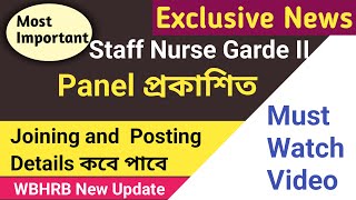 Staff Nurse Grade II Posting and Joining Date  Wbhrb Staff Nurse Panel List Published  WBHRB [upl. by Oravla]