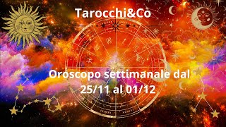 Oroscopo settimanale dal 2501 al 0102 [upl. by Lovel]