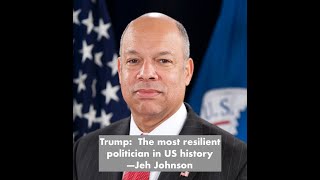 Obama Homeland Security Secretary Jeh Johnson Trump is the most resilient politician in US history [upl. by Edlitam]