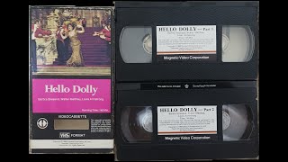 OpeningClosing to Hello Dolly 1977 VHS w unedited tape break Tape 1 [upl. by Barcot]