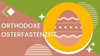 Die orthodoxe Osterfastenzeit [upl. by Ummersen]