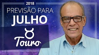 Touro  Horóscopo para Julho de 2018  João Bidu [upl. by Luz519]