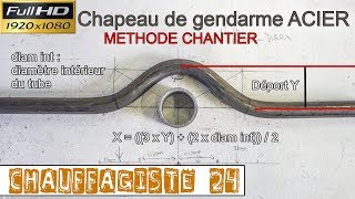 Chauffagiste24Façonner chapeau de gendarme tube acier méthode chantier et cintreuse hydraulique [upl. by Babette]