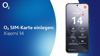 o2 SIMKarte einlegen  Xiaomi 14 [upl. by Esiouqrut]