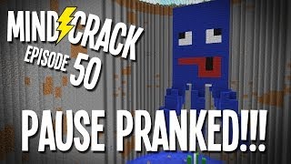 Mindcrack Ep 50  quotPRANK WARS A REAL Squid Tank For PauseUnPausequot Minecraft Survival Multiplayer [upl. by Noda]