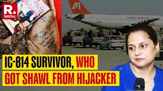 IC 814 Kandahar Hijack Survivor Pooja Kataria Shows Shawl Signed By Hijacker ‘Burger’ [upl. by Tamer]