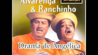 Alvarenga amp Ranchinho  Drama De Angélica [upl. by Eahsal]