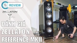 Review Loa hi end Zellaton Reference MKII  làn gió mới đến từ Đức [upl. by Ahsiemal147]