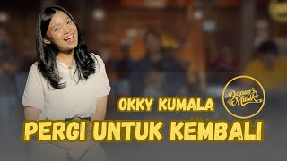 PERGI UNTUK KEMBALI ELLO  OKKY KUMALA KERONCONG VERSION OFFICIAL LIVE MUSIC VIDEO [upl. by Cassilda]