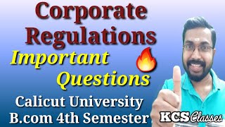 Corporate RegulationsImportant QuestionsCalicut University Bcom 4th Semester [upl. by Nairred]