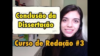 COMO FAZER A CONCLUSÃO DA REDAÇÃO DO VESTIBULAR  DICAS [upl. by Ojimmas]