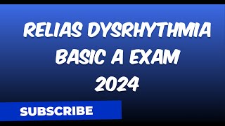 Relias DYSRHYTHMIA BASIC A Exam 2024 Exam Elaboration Questions and Answers Graded A 100 Correct A [upl. by Elyrpa]