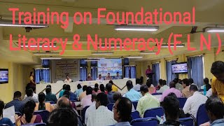 Training on Foundational Literacy amp Numeracy  F L N  At Primary Level [upl. by Adroj]